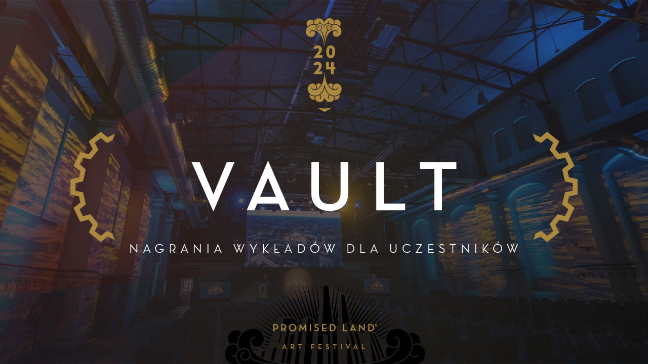 Przedstawiamy Vault Promised Land Art Festival!