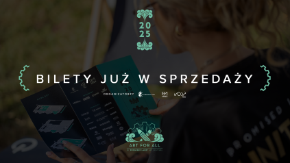 Rusza sprzedaż biletów na Art for All by Promised Land Art Festival 2025!