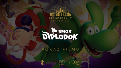 Zobacz film Smok Diplodok przed innymi na Promised Land Art Festival i Art For All!